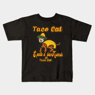 TACO CAT spelled backward is Taco cat Kids T-Shirt